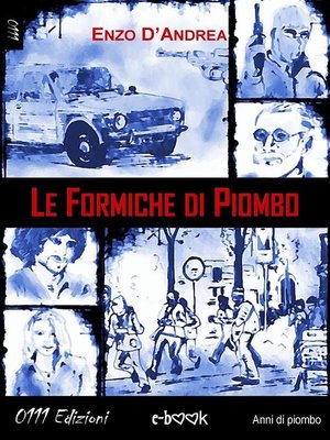 cover image of Le formiche di piombo
